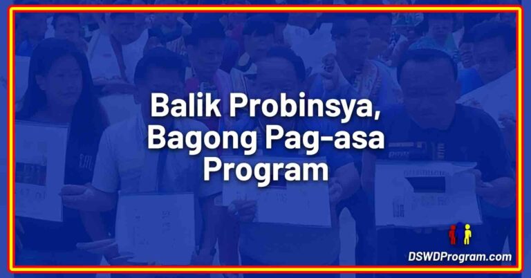 Probinsya Window Balik Probinsya Program Requirements and Procedures - DSWD Program
